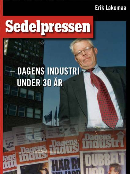 Sedelpressen : Dagens Industri under 30 år