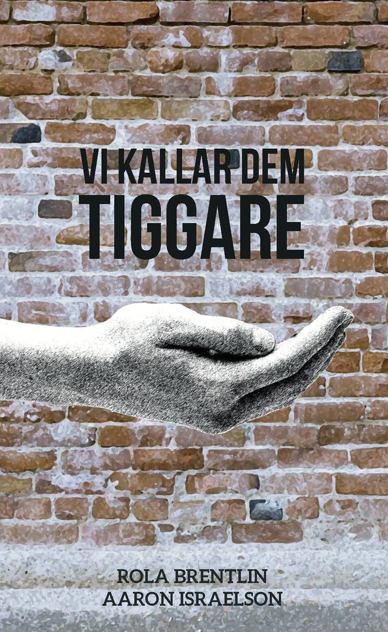 Vi kallar dem tiggare