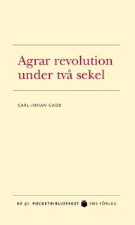 Agrar revolution under två sekel