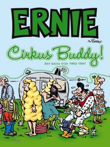 Ernie Cirkus Buddy! Det bästa från 1992-1997