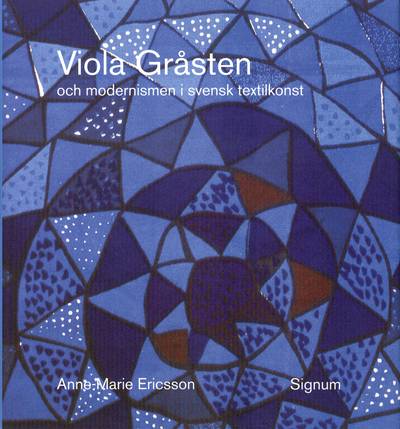 Viola Gråsten och modernismen i svensk textilkonst