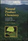 Natural Product Chemistry, A mechanistic, biosynthetic and ecological approach