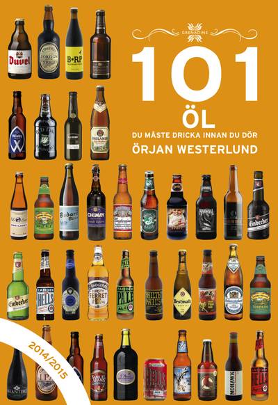 101 Öl du måste dricka innan du dör : 2014/2015