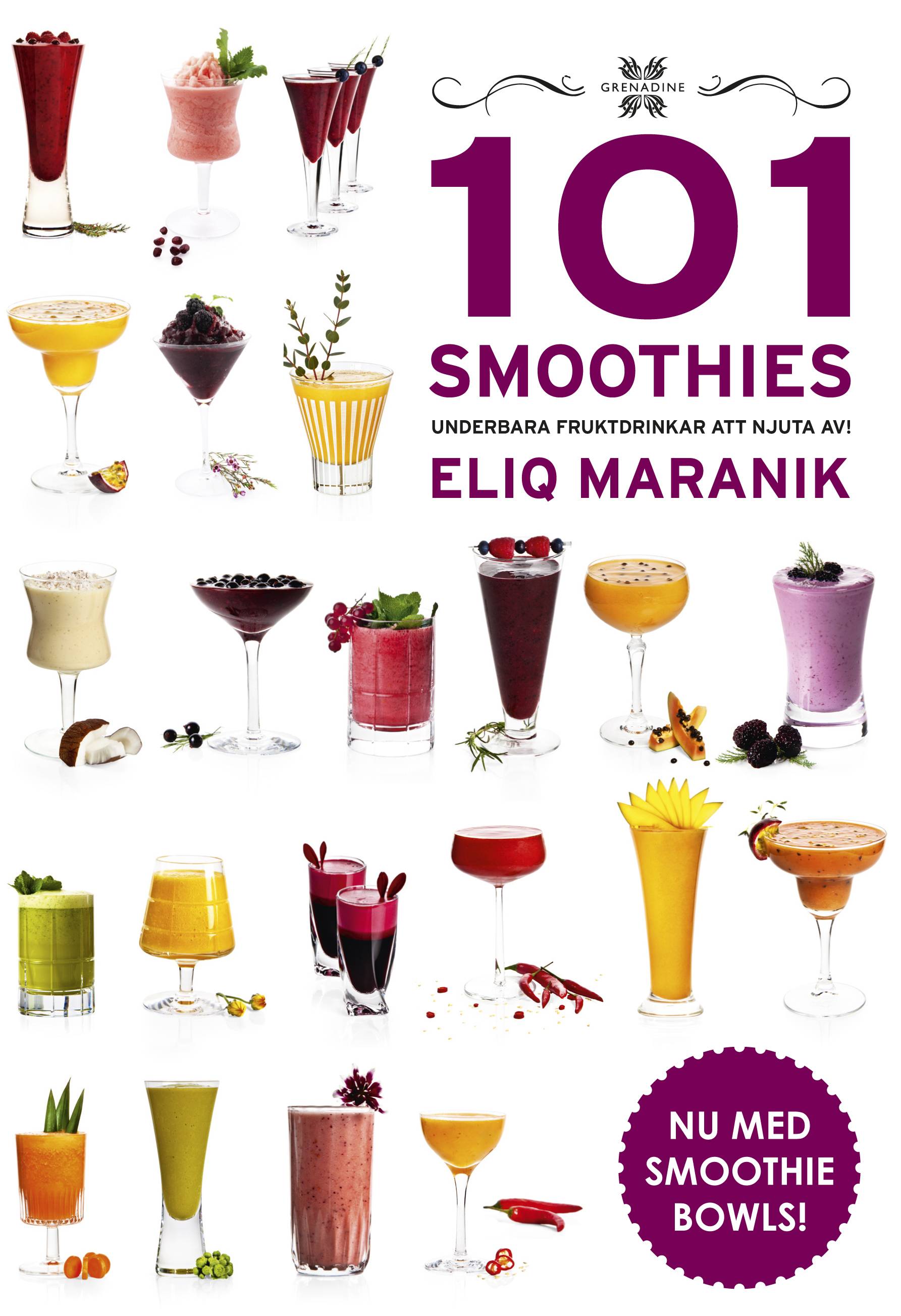 101 Smoothies : underbara fruktdrinkar att njuta av