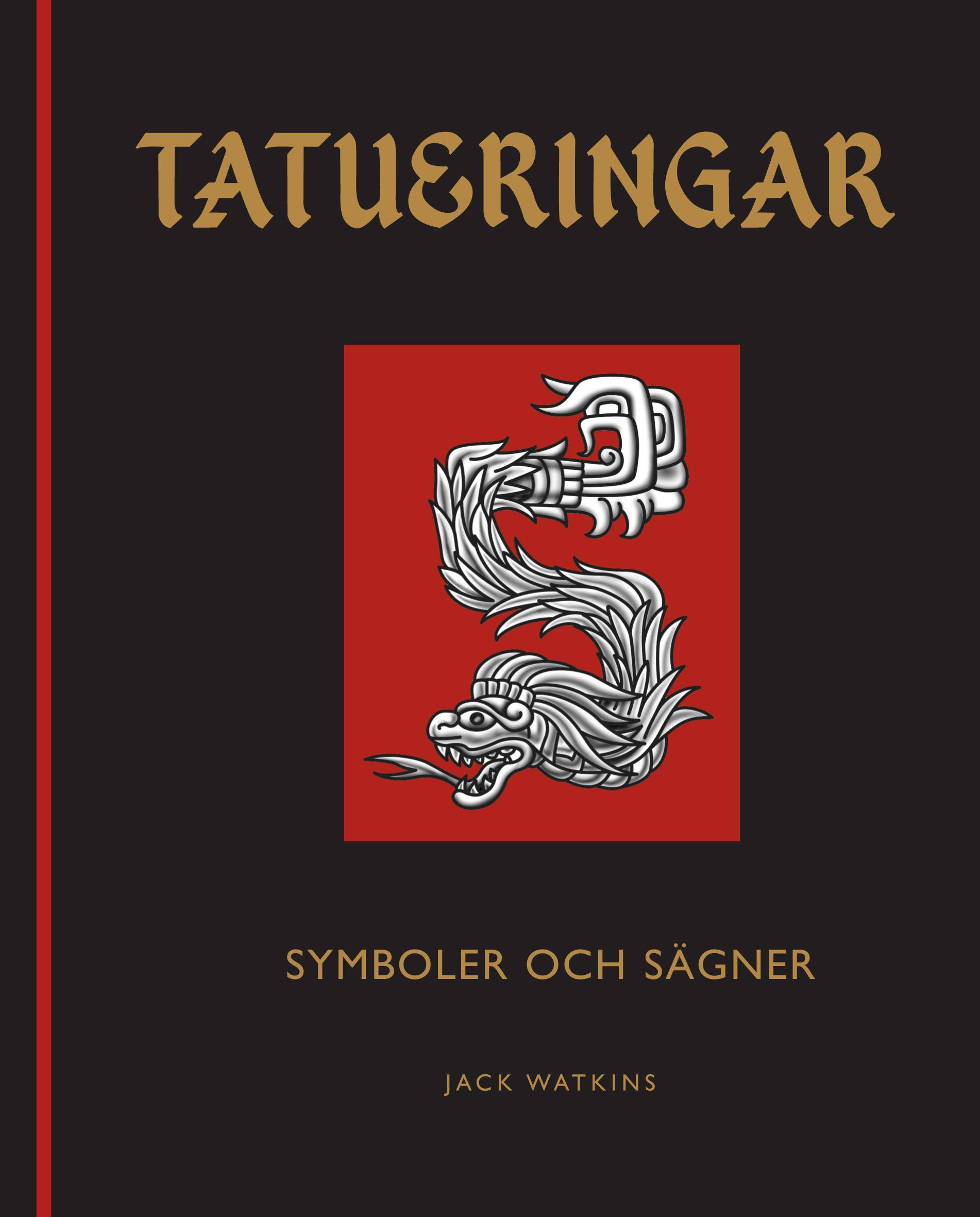 Tatueringar : symboler och sägner