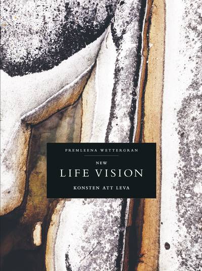 New life vision : konsten att leva