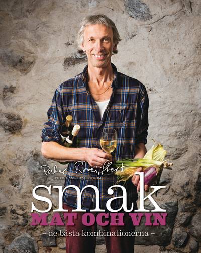 Smak : mat och vin - de bästa kombinationerna