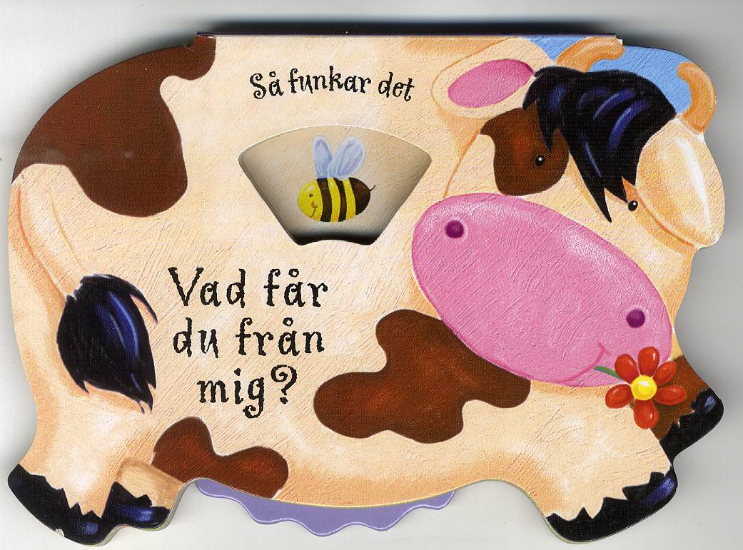 Vad får du från mig?