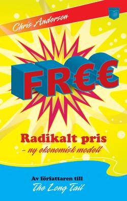 Free : radikalt pris - ny ekonomisk modell