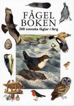 Fågelboken : 200 svenska fåglar i färg