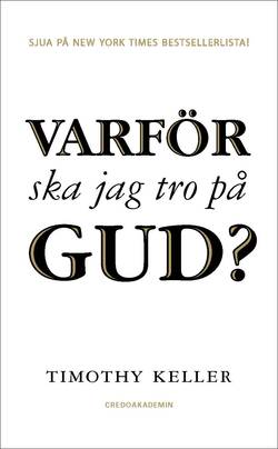 Varför ska jag tro på Gud?