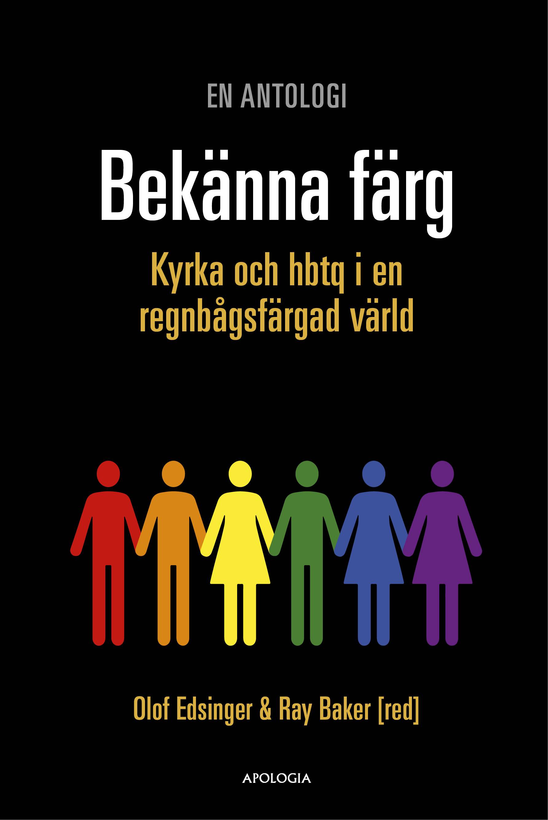 Bekänna färg : kyrka och hbtq i en regnbågsfärgad värld