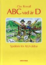 ABC vad är D : språklek för alla åldrar