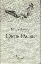 Oros fågel : roman