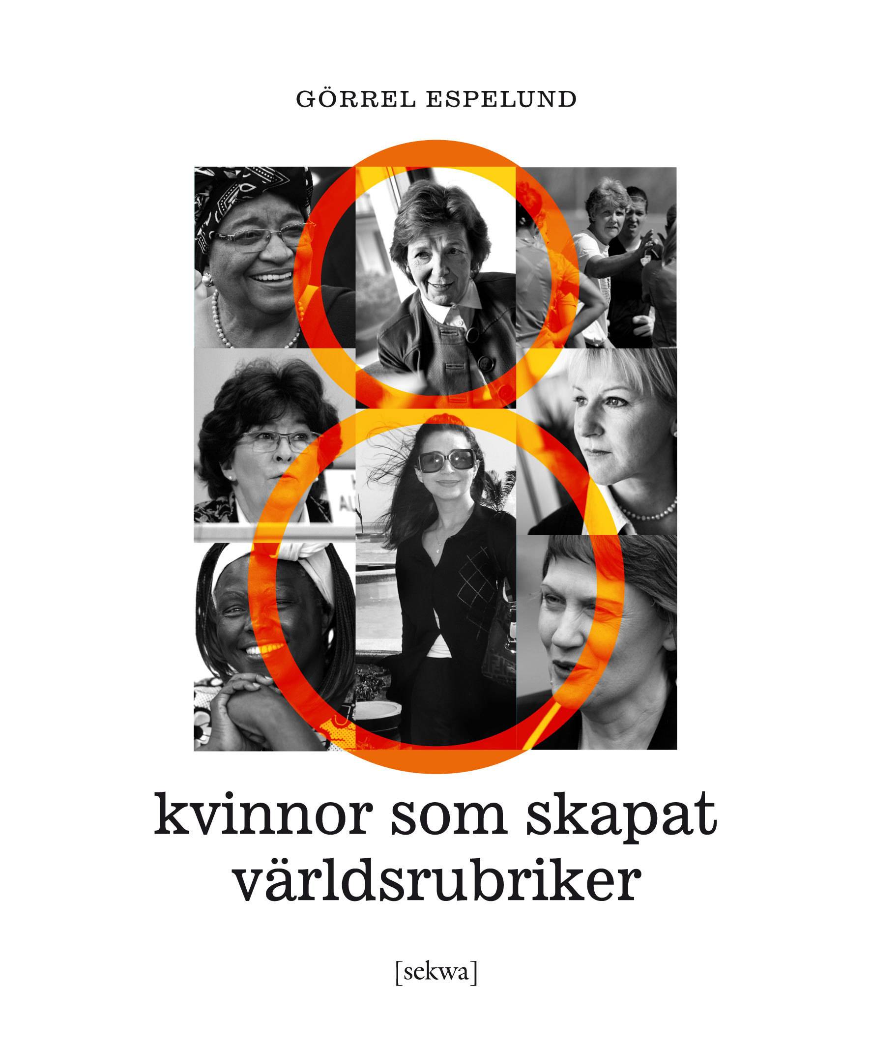 8 kvinnor som skapat världsrubriker