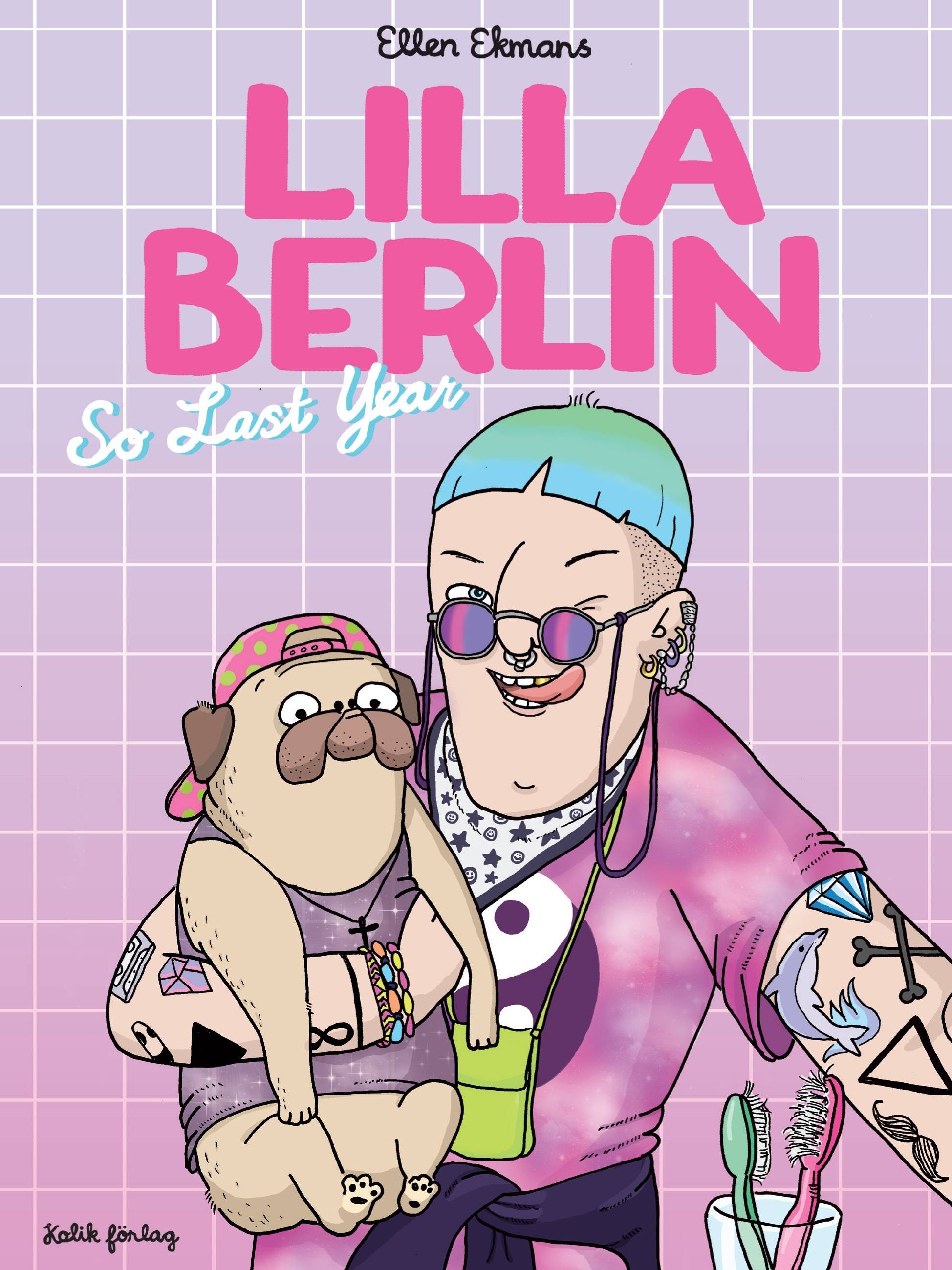 Lilla Berlin. Del 1, So last year