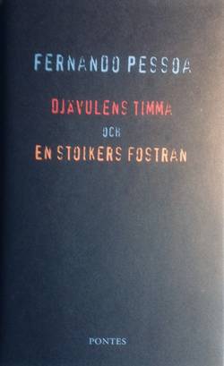 Djävulens timma och En stoikers fostran