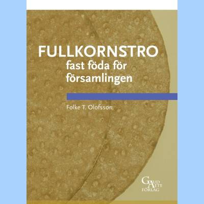 Fullkornstro fast föda för församlingen