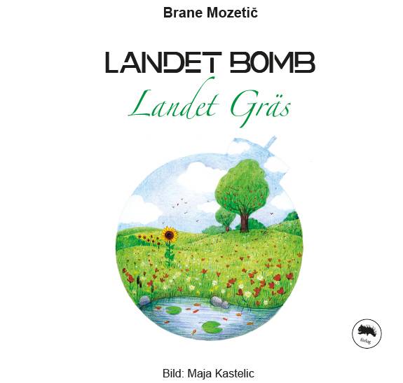 Landet Bomb, landet Gräs