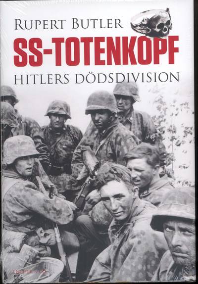 SS-Totenkopf : Hitlers dödsdivision