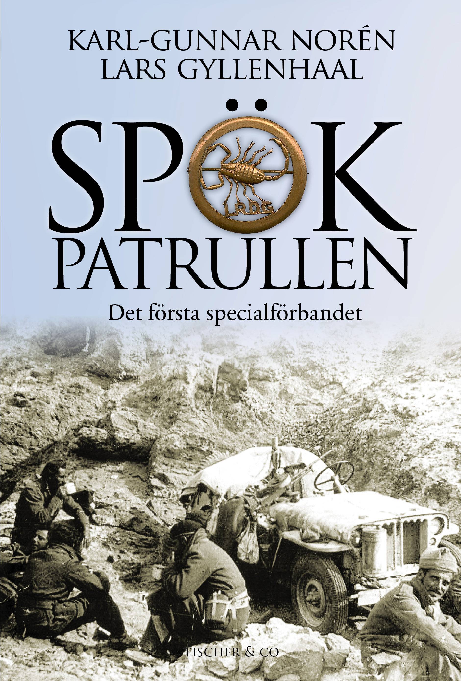 Spökpatrullen : det första specialförbandet