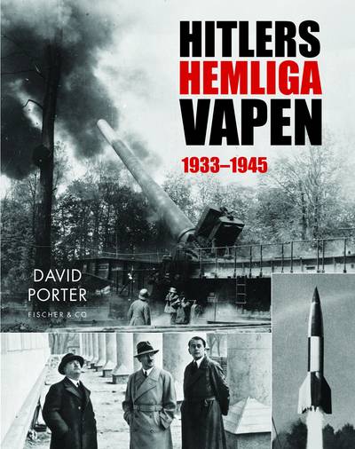 Hitlers hemliga vapen 1933-1945