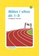 Målet i sikte åk 1-3 : kartläggning i matematik