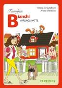 Familjen Bianchi : vardagsmatte