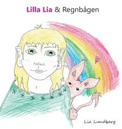 Lilla Lia och Regnbågen
