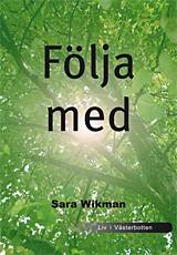 Följa med