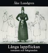 Långa lappflickan : romanen och bakgrunden