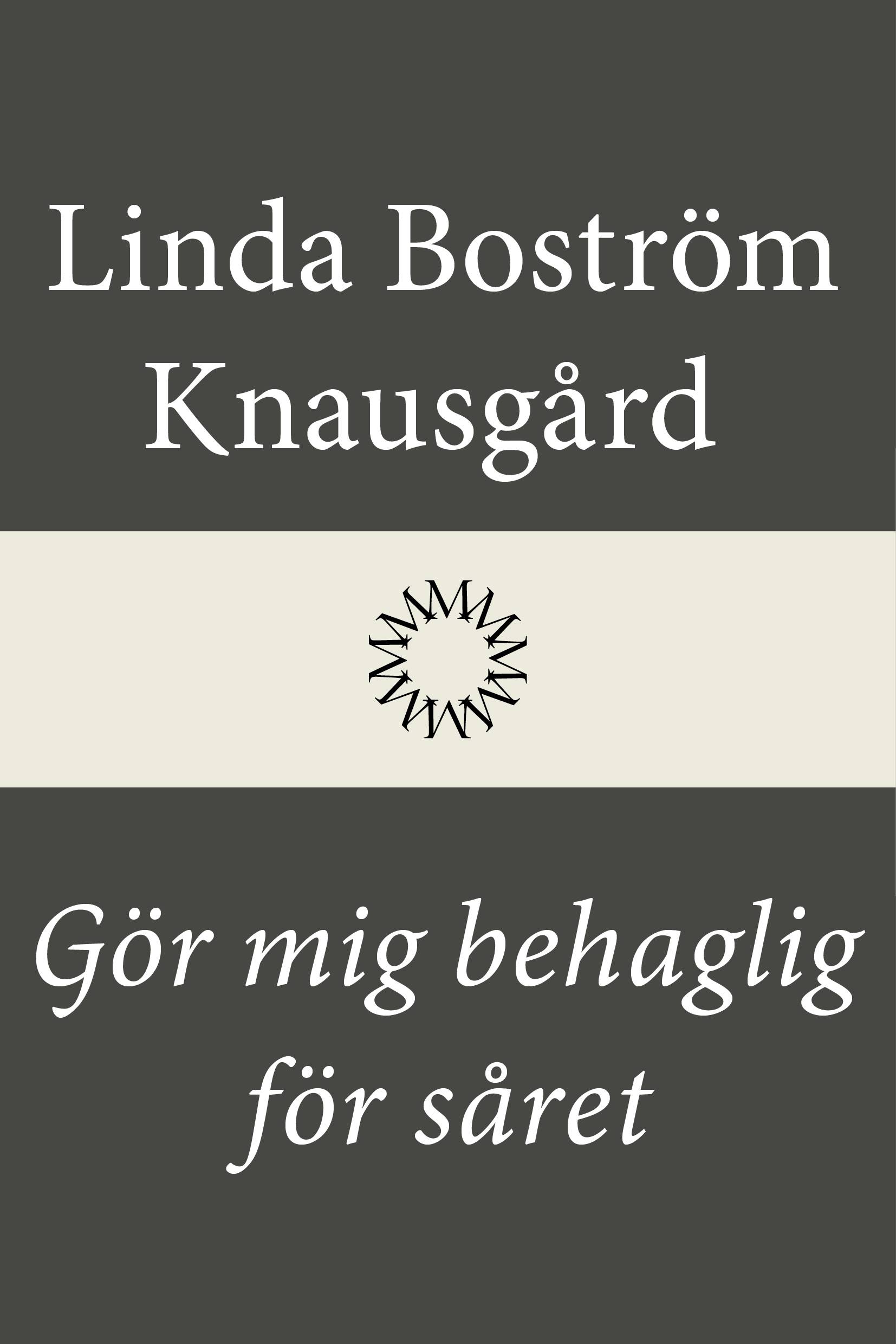 Gör mig behaglig för såret