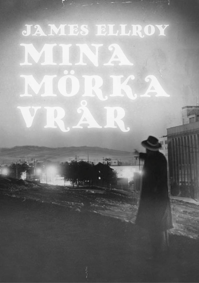 Mina mörka vrår