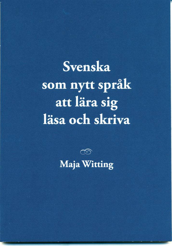 Svenska som nytt språk att lära sig läsa och skriva
