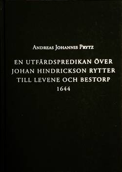 En utfärdspredikan över Johan Hindrickson Rytter till Levene och Bestorp 1644