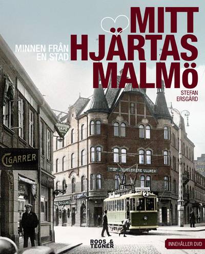Mitt hjärtas Malmö