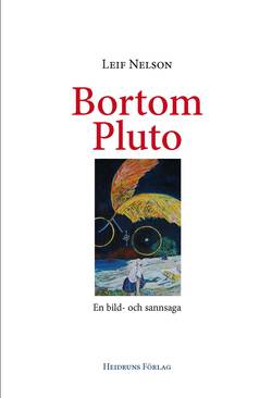 Bortom Pluto : en blid och sannsaga