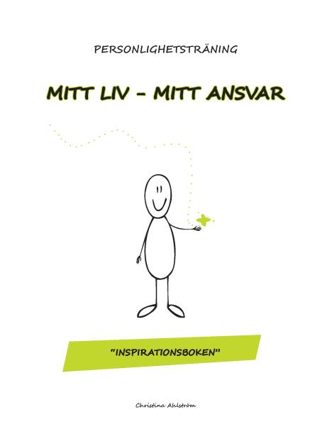 Personlighetsträning : mitt liv - mitt ansvar 