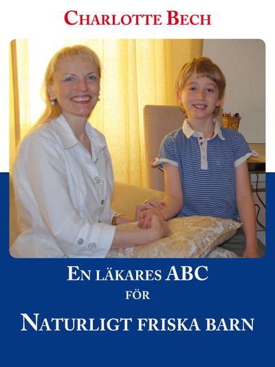 En läkares ABC för naturligt friska barn