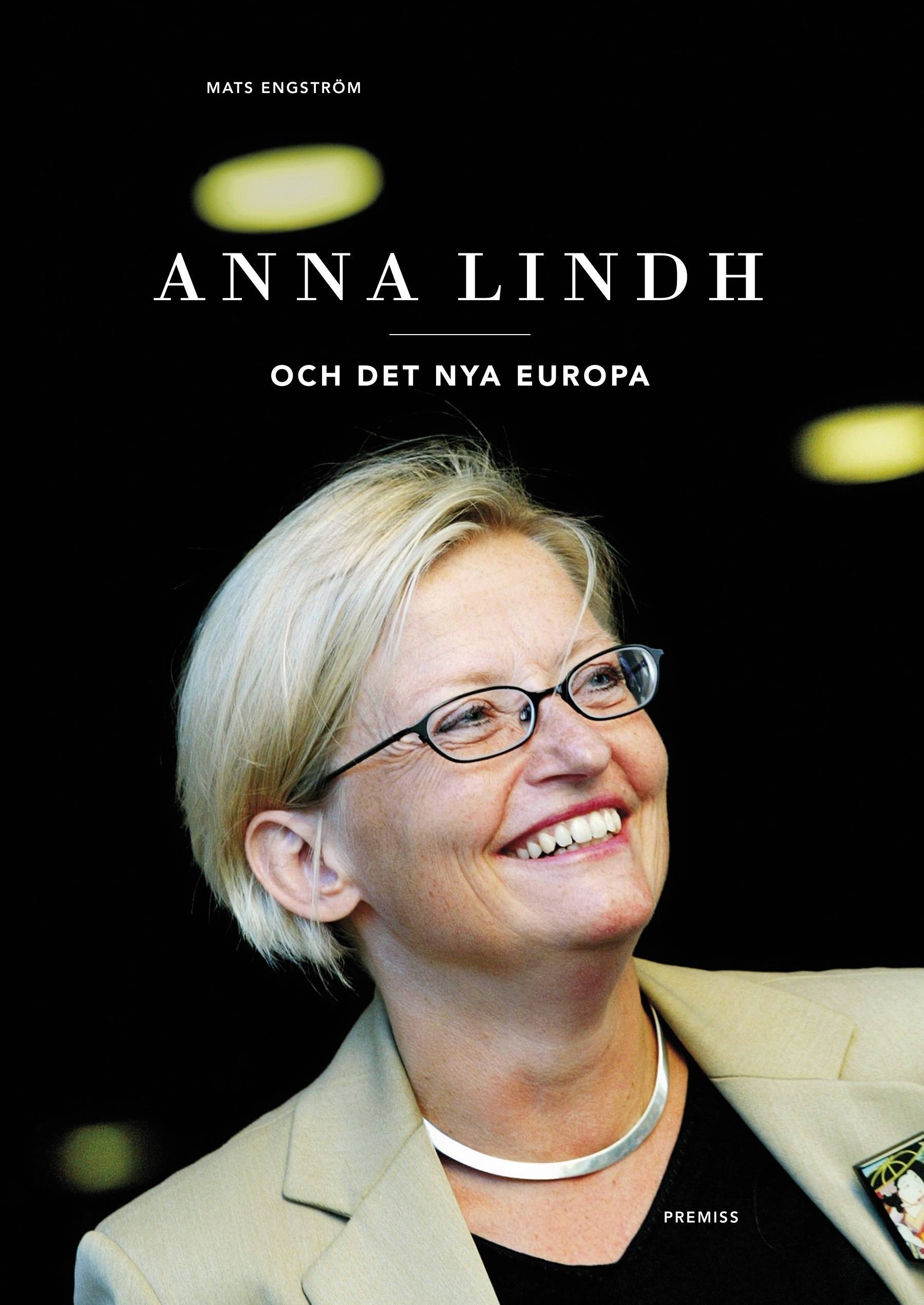 Anna Lindh : och det nya Europa
