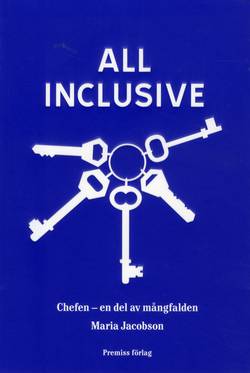 All inclusive : chefen - en del av mångfalden