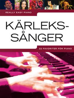 Kärlekssånger : 22 favoriter för piano