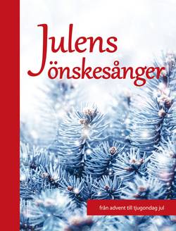 Julens önskesånger : från advent till tjugondag jul