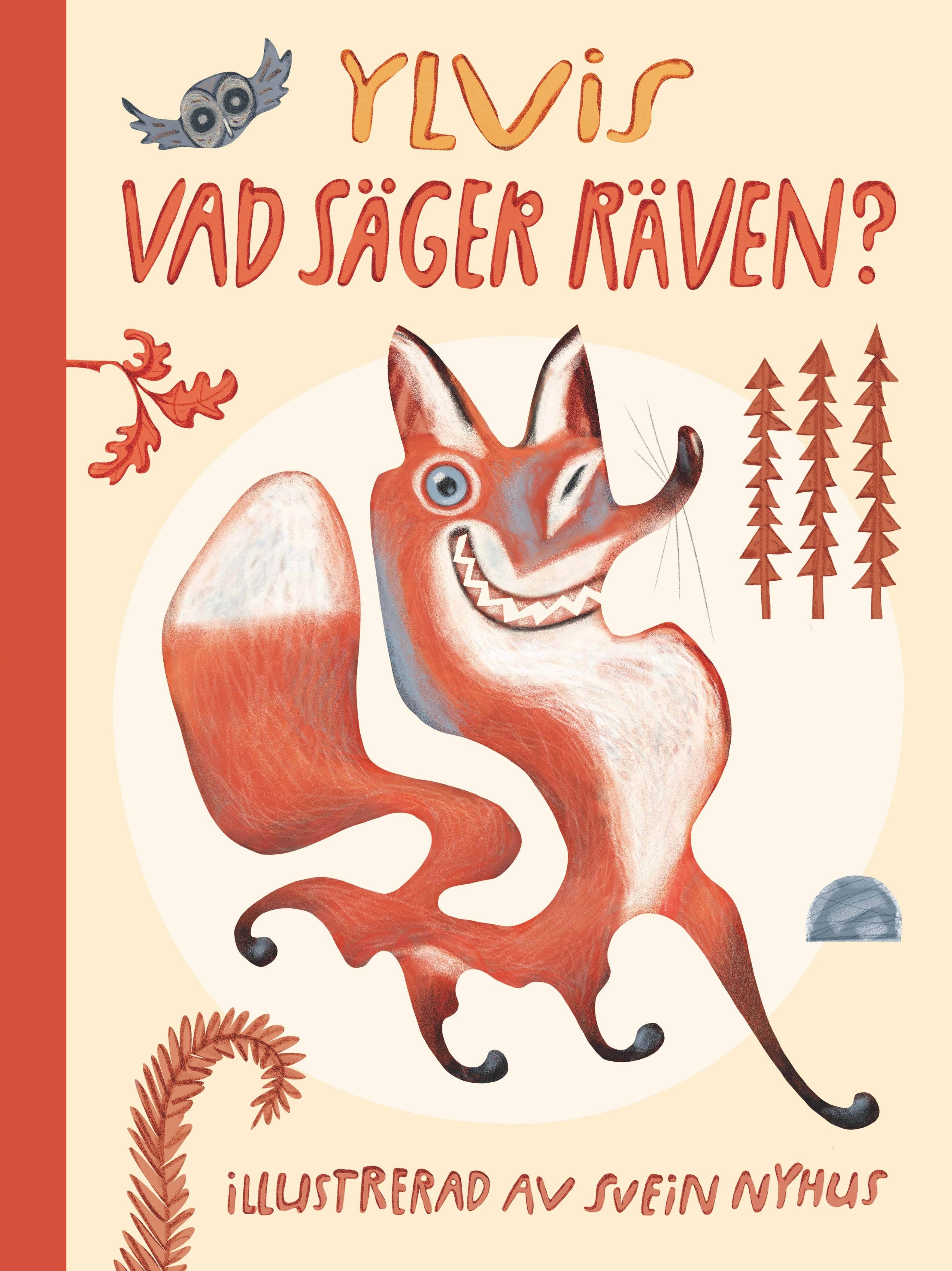 Vad säger räven?