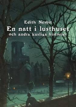 En natt i lushuset: och andra kusliga historier