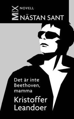 Det är inte Beethoven, mamma