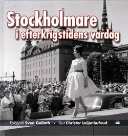 Stockholmare i efterkrigstidens vardag