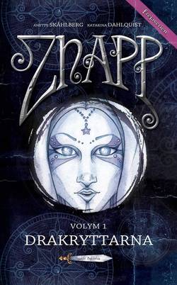 Znapp. Vol. 1, Drakryttarna