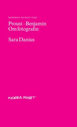 Proust-Benjamin : om fotografin