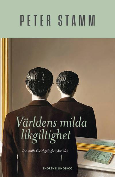 Världens milda likgiltighet